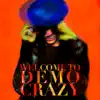 Welcome to Democrazy album lyrics, reviews, download