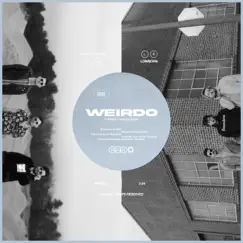 Weirdo - Single by Lowborn & Saint Slumber album reviews, ratings, credits