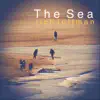 The Sea EP album lyrics, reviews, download