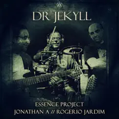Dr. Jekyll (feat. Jonathan a, Rogerio Jardim) - Single by Essence Project album reviews, ratings, credits