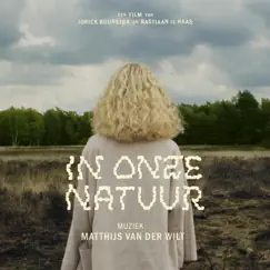 In Our Nature (Original Soundtrack) - EP by Matthijs Van Der Wilt album reviews, ratings, credits