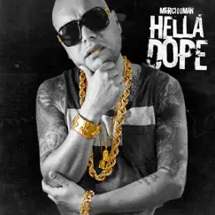 Hella Dope (feat. Angel Deesky & Reggie Hammonds) - Single by Merc100Man album reviews, ratings, credits