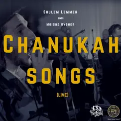 Chanukah Songs (Live) - Single by Shulem album reviews, ratings, credits