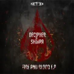 Fire and Blood - EP by Decipher & Shinra album reviews, ratings, credits
