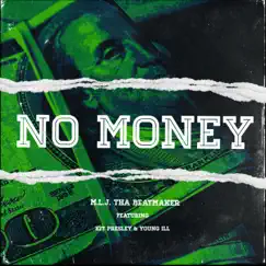 No Money - Single by M.L.J. tha Beatmaker album reviews, ratings, credits