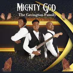Mighty God - Single by The covington family album reviews, ratings, credits