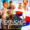 Catucada na Banguela (feat. Mc Rd, Mc Mr. Bim & MC Buraga) - Single album lyrics, reviews, download