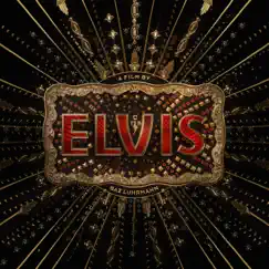 ELVIS (Original Motion Picture Soundtrack) by Various Artists album reviews, ratings, credits