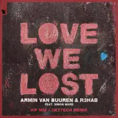 Love We Lost (feat. Simon Ward) [Vip Extended Mix] Song Lyrics