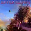 Summer Ambient Mixtape - EP album lyrics, reviews, download