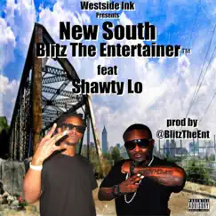 New South (feat. Shawty Lo) - Single by Blitz The Entertainer album reviews, ratings, credits