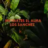Me Partes el Alma - Single album lyrics, reviews, download