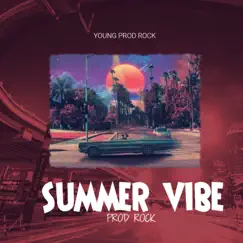 Summer Vibe (feat. Warrant, Kix & Slaughter) - Single by Young Prod Rock album reviews, ratings, credits