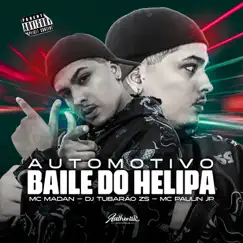 Automotivo Baile Do Helipa (feat. MC Madan) Song Lyrics