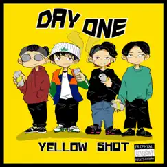 Day One - EP by YELLOW SHOT album reviews, ratings, credits