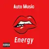 Energy (feat. Remington Brown & Young Torres) - Single album lyrics, reviews, download