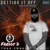 Getting It Off (feat. Freddy D) [Urchin Remix] - Single album lyrics, reviews, download