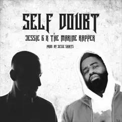 Self Doubt - Single by Jessie G & the Marine Rapper album reviews, ratings, credits