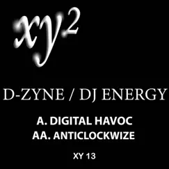 Digital Havoc / Anticlockwise - Single by DJ Energy & Dzyne album reviews, ratings, credits