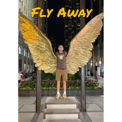 Fly Away - Single by $ DoLLa BiLL album reviews, ratings, credits