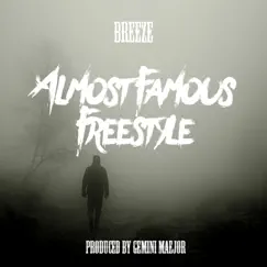 Almost Famous Freestyle - Single by Breeze album reviews, ratings, credits