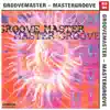 Groovemaster - Mastergroove album lyrics, reviews, download