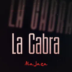 La Cabra - Single by Ala Jaza album reviews, ratings, credits