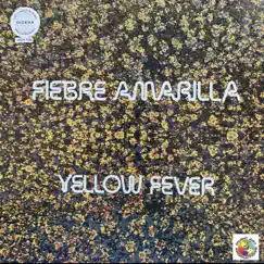 Yellow Fever by Fiebre Amarilla album reviews, ratings, credits