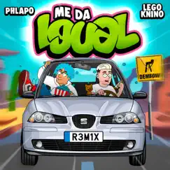 Me da igual (feat. Lego Knino) Song Lyrics