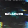 Bellakeo - Single album lyrics, reviews, download