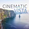 Cinematic Vista album lyrics, reviews, download