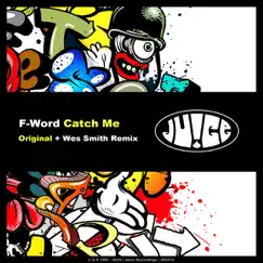Catch Me - Single by F-Word album reviews, ratings, credits
