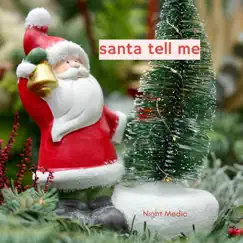 Santa Tell Me Song Lyrics