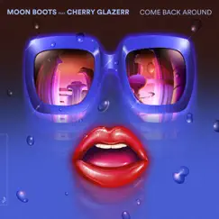 Come Back Around (feat. Cherry Glazerr) Song Lyrics