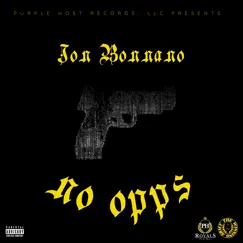 No Opps - Single by Jon Bonnano album reviews, ratings, credits