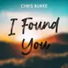 I Found You - Single album lyrics, reviews, download