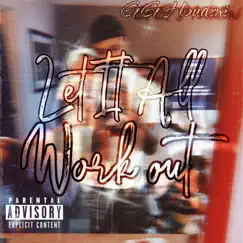 Let It All Work Out Song Lyrics