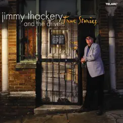 True Stories by Jimmy Thackery & The Drivers album reviews, ratings, credits
