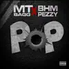 Pop (feat. BHM PEZZY) - Single album lyrics, reviews, download