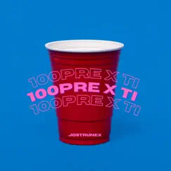 100PRE X TI - Single by Jostrunex album reviews, ratings, credits
