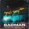 Badman (Sneaky Ollie Club Mix) - Single album lyrics, reviews, download