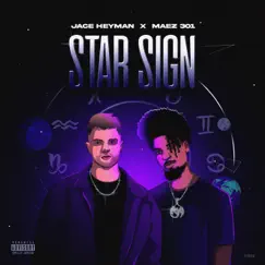 Star Sign (feat. Maez301) - Single by Jace Heyman album reviews, ratings, credits