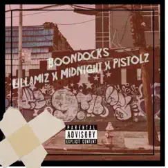 Boondocks (feat. Midnight & Pistolz) Song Lyrics