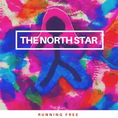 Running Free - Single by The North Star album reviews, ratings, credits