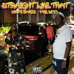 Straight Like That - Single by PaperRoute Woo & Snupe Bandz album reviews, ratings, credits