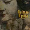 Madonna mystica album lyrics, reviews, download