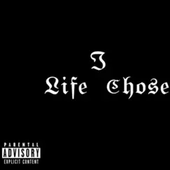 Life I Chose - Single by Doughmoney$ album reviews, ratings, credits
