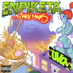 Enpiketa - Single by Maiky Moves & Pepe Quintana album reviews, ratings, credits
