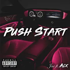 Push Start (feat. ALXZSA) - Single by JAIPROD album reviews, ratings, credits