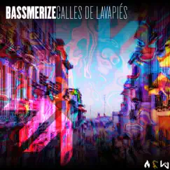 Calles De Lavapiés - Single by Bassmerize album reviews, ratings, credits